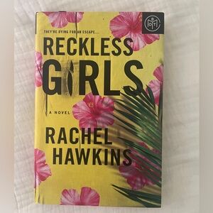 Reckless Girls by Rachel Hawkins